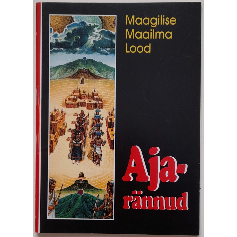 Maagilise maailma lood. Ajarännud