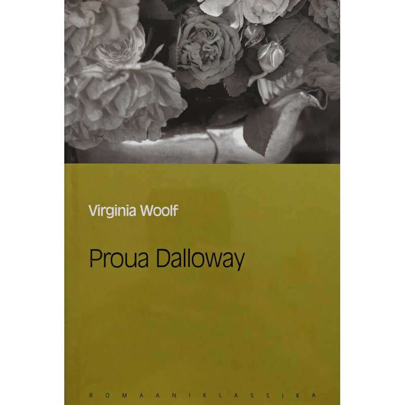 Proua Dalloway - Virginia Woolf