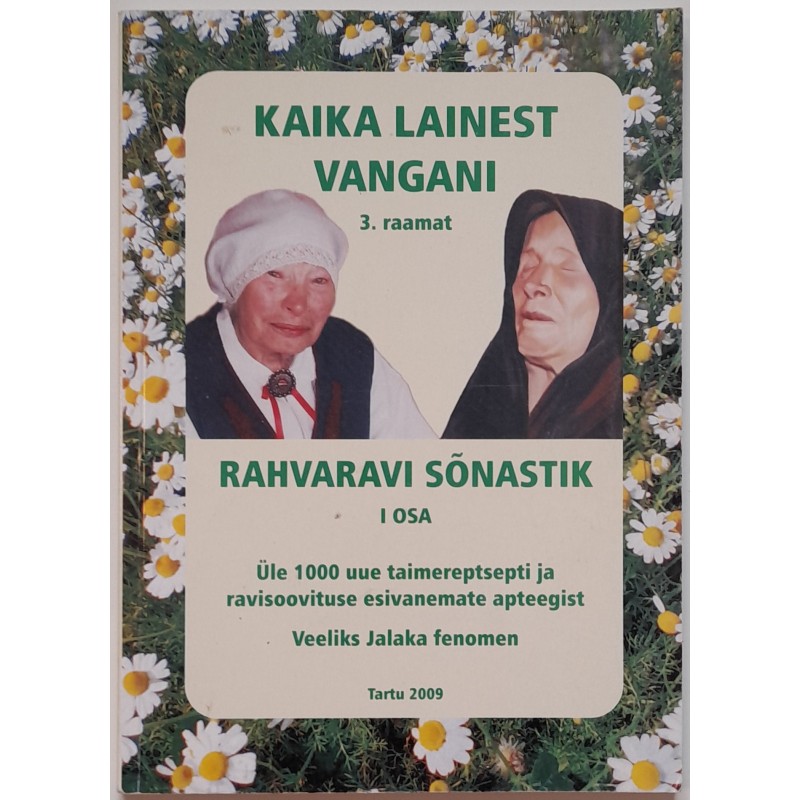 Kaika Lainest Vangani 3. Rahvaravi sõnastik I osa