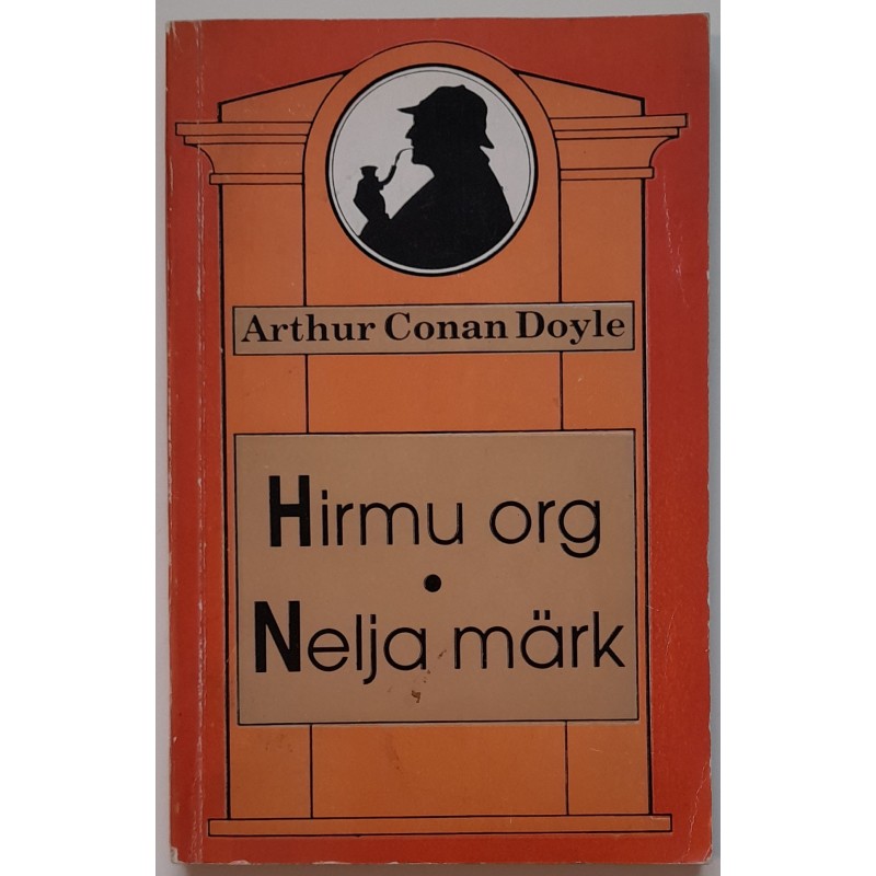 Hirmu org. Nelja märk - Arthur Conan Doyle