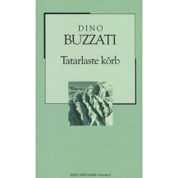 Tatarlaste kõrb. Dino Buzzati
