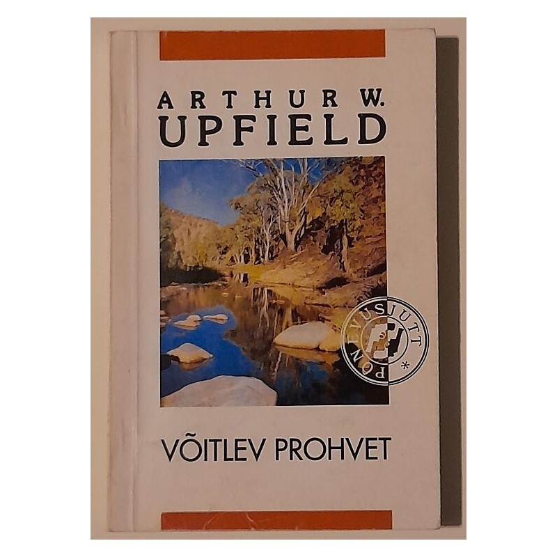 Võitlev prohvet - Arthur W. Upfield