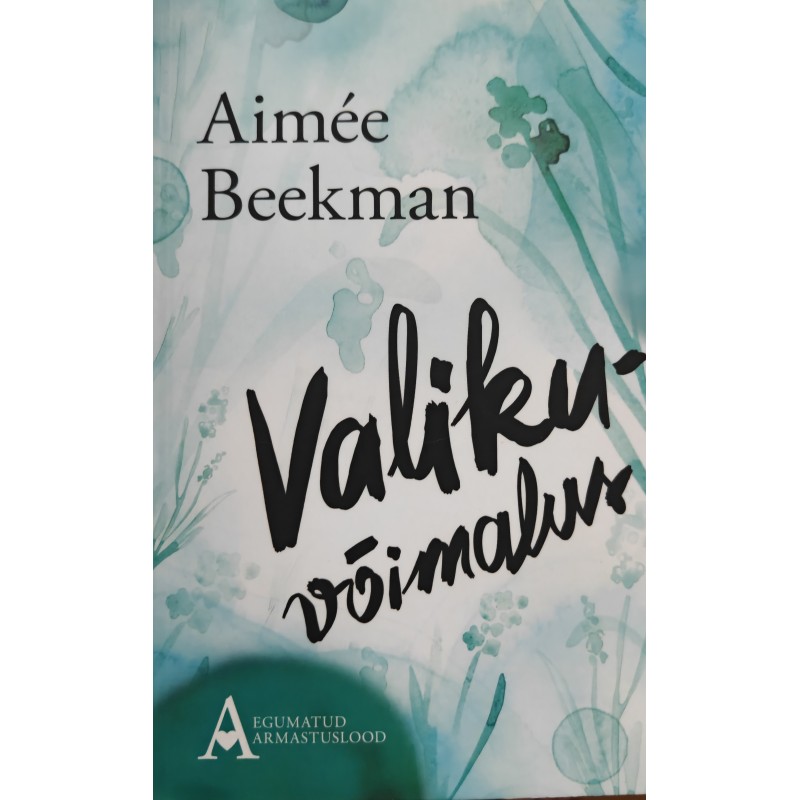 Valikuvõimalus - Aimée Beekman