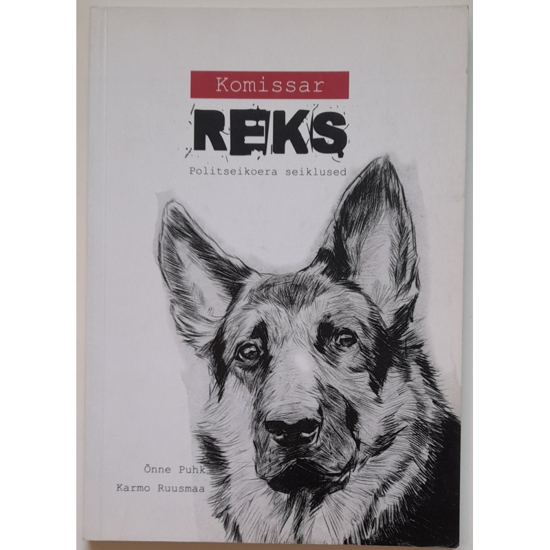 Komissar Reks - Õnne Puhk, Karmo Ruusmaa