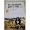 Sitasitikas Sass - põline põllumees - Annika Liivak