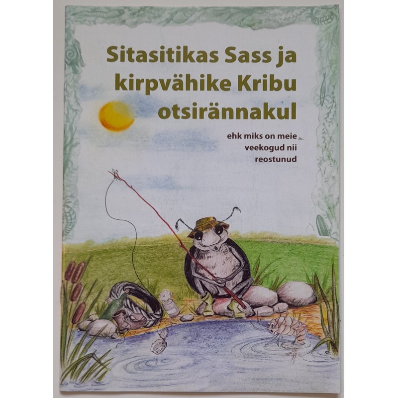 Sitasitikas Sass ja kirpvähike Kribu otsirännakul