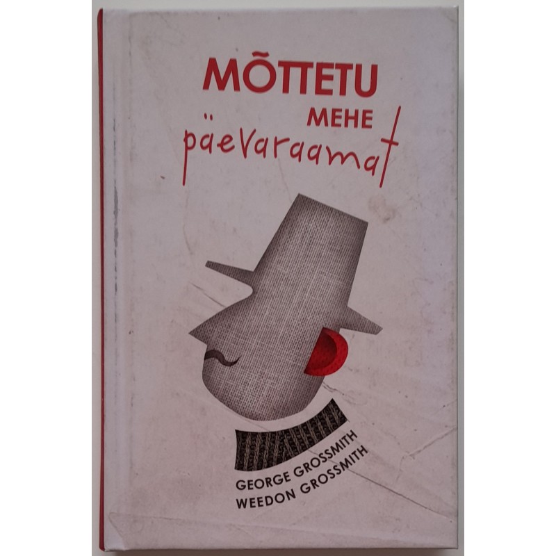 Mõttetu mehe päevaraamat - Weedon ja George Grossmith