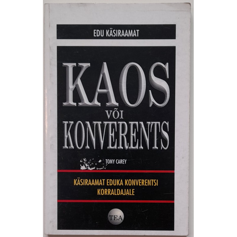 Kaos või konverents - Tony Carey