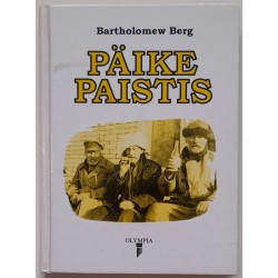 Päike paistis - Bartholomew...