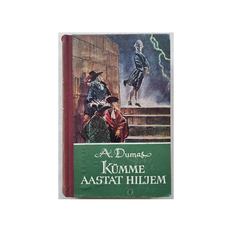 Vikont de Bragelonne (3. osa) ehk Kümme aastat hiljem. Alexandre Dumas