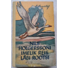 Nils Holgerssoni imelik reis läbi Rootsi. Selma Lagerlöf