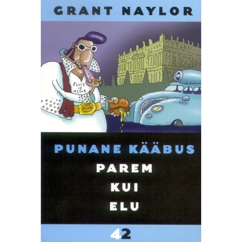 Punane kääbus. Parem kui elu. Grant Naylor