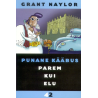 Punane kääbus. Parem kui elu. Grant Naylor
