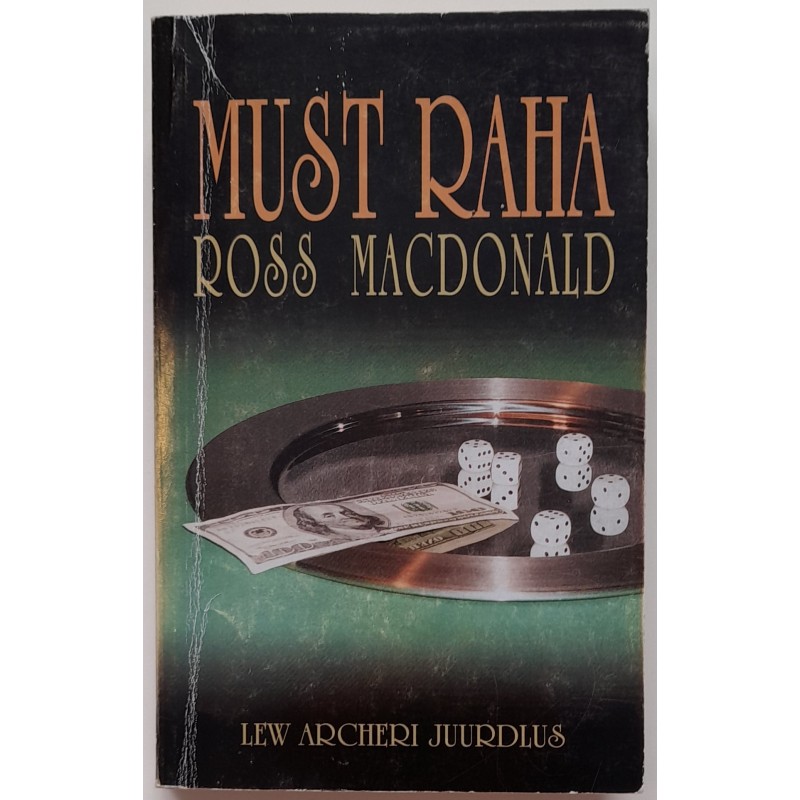 Must raha. Lew Archeri juurdlus - Ross Macdonald