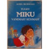 Tugev Miku vanemast rühmast - Aurel Skobioale