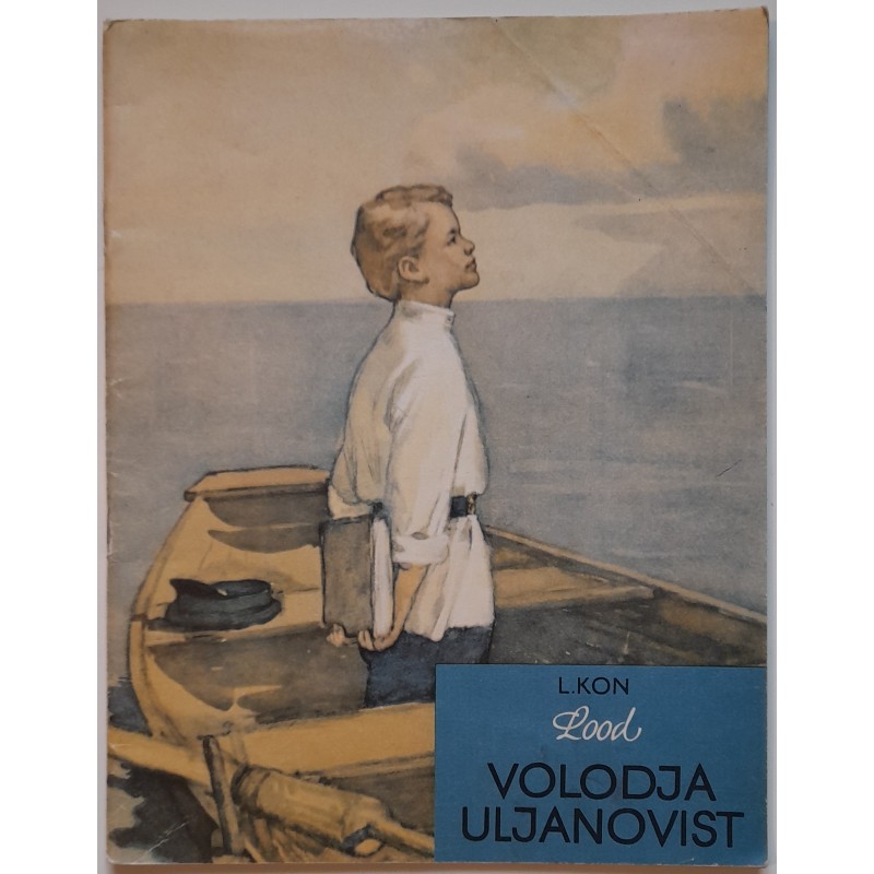 Lood Volodja Uljanovist - Liidia Kon