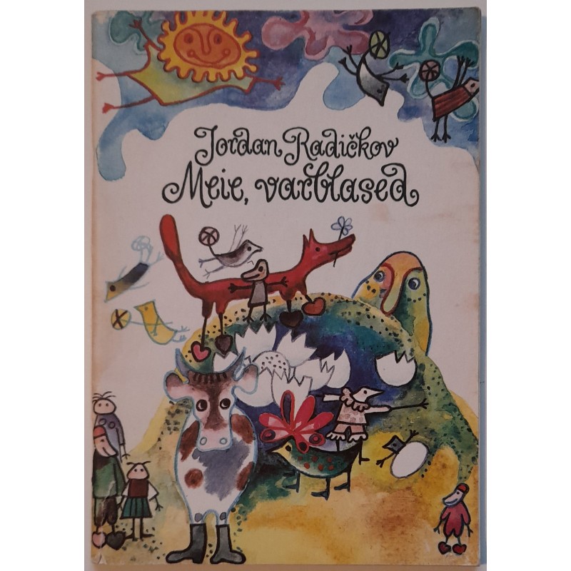 Meie, varblased - Jordan Radičkov