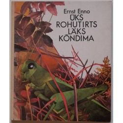 Üks rohutirts läks kõndima...