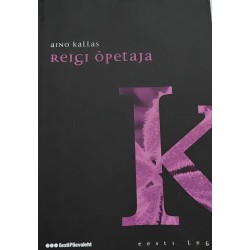 Reigi õpetaja - Aino Kallas