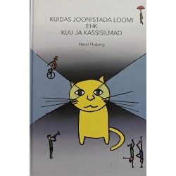 Kuidas joonistada loomi ehk...