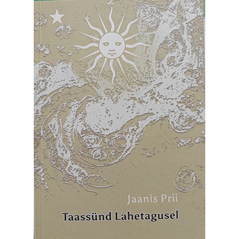 Taassünd Lahetagusel - Jaanis Prii