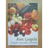Targalt toitudes terveks. Aive Luigela