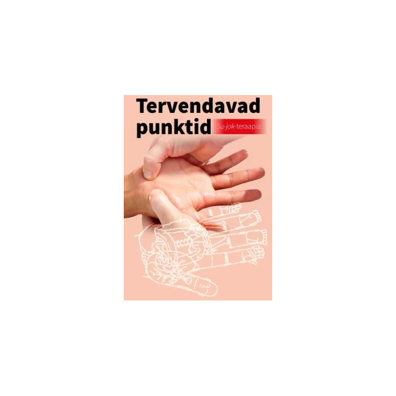 Tervendavad punktid. Su-jok-teraapia
