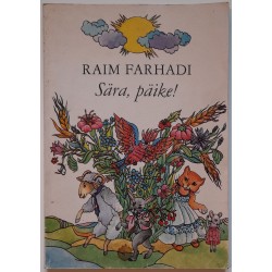 Sära, päike! - Raim Farhadi
