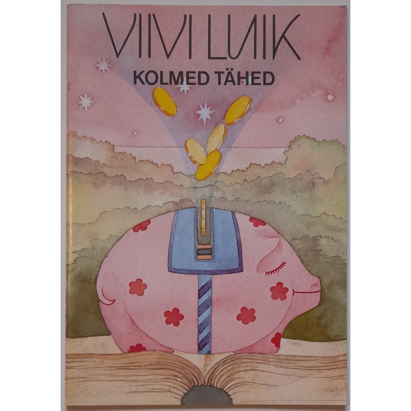 Kolmed tähed - Viivi Luik