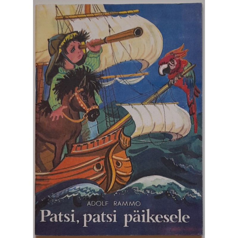 Patsi, patsi päikesele - Adolf Rammo