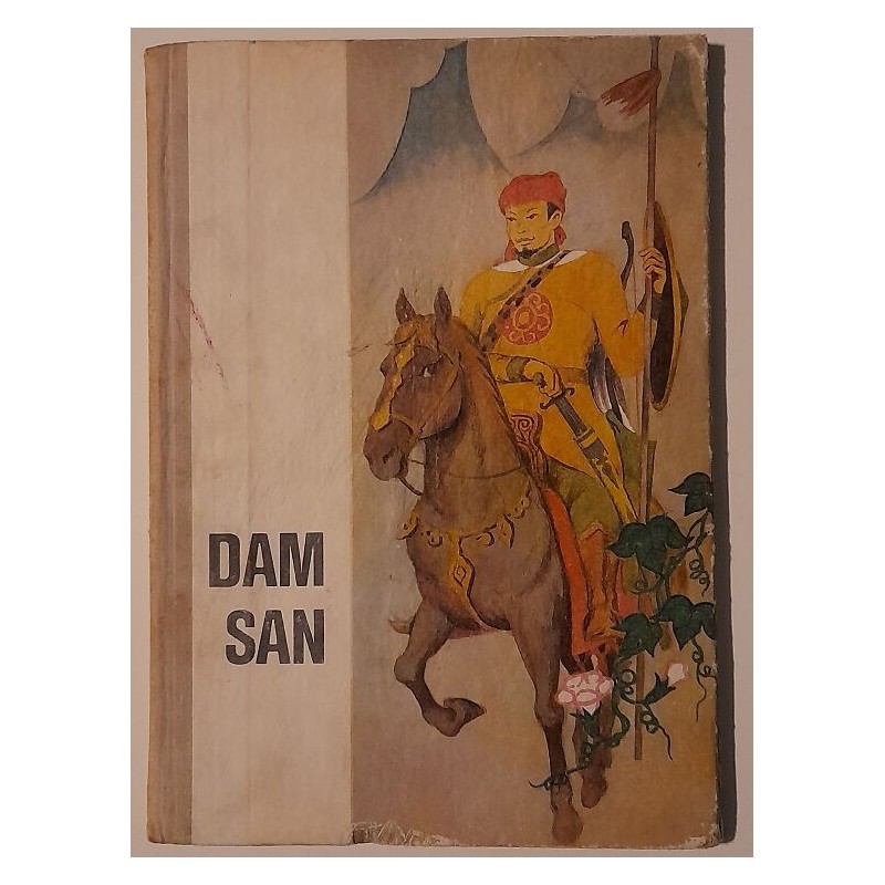 Dam San. Ede kangelaslugu