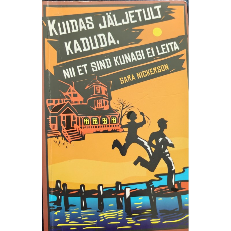Kuidas jäljetult kaduda, nii et sind kunagi ei leita
