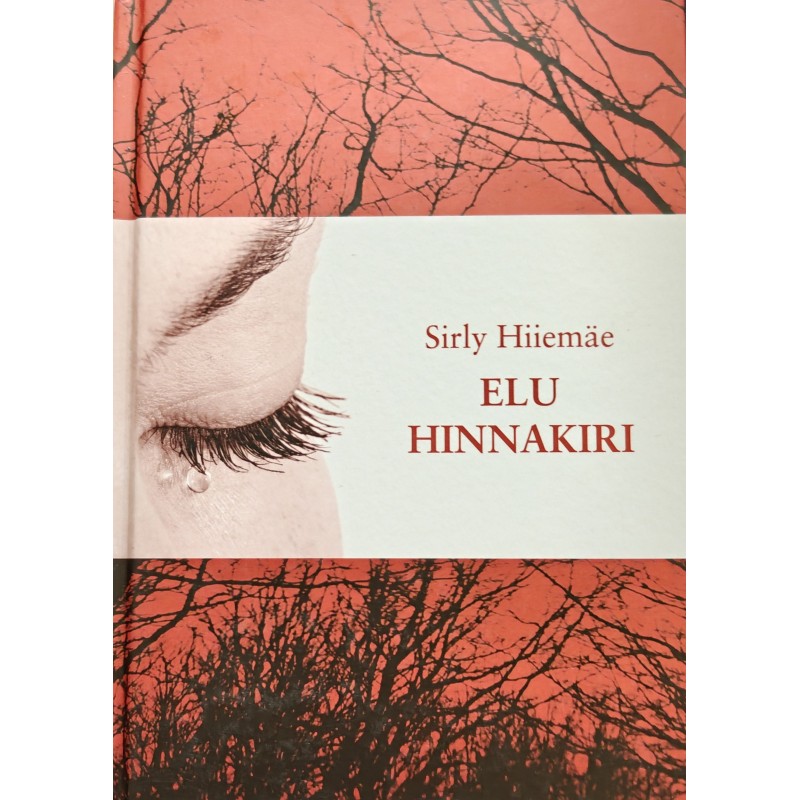 Elu hinnakiri - Sirly Hiiemäe