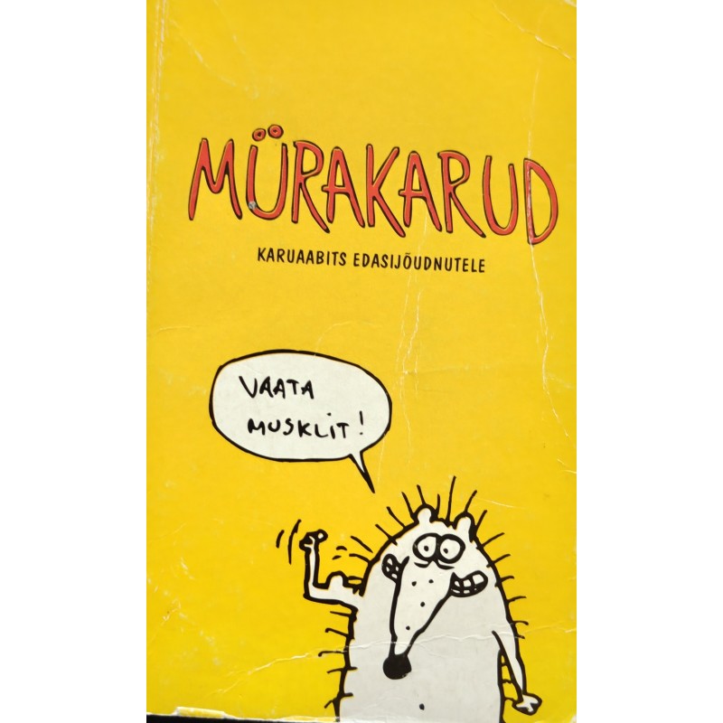 Mürakarud. Karuaabits edasijõudnutele