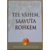 Tee vähem, saavuta rohkem. Chin-Ning Chu