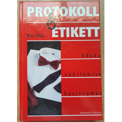 Protokoll ja etikett. Eduka...