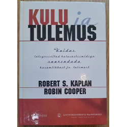Kulu ja tulemus. Kuidas...