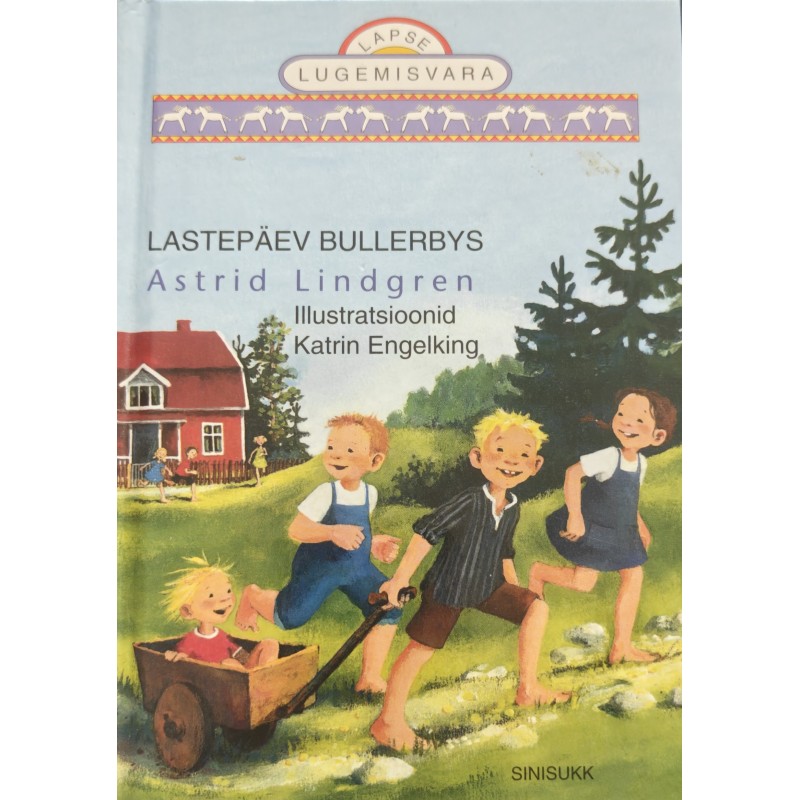 Lastepäev Bullerbys - Astrid Lindgren