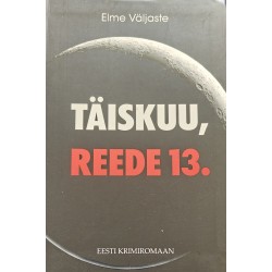 Täiskuu, reede 13....