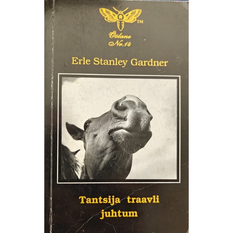 Tantsija traavli juhtum - Erle Stanley Gardner
