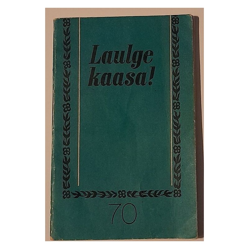 Laulge kaasa! 70 - Valter Ojakäär