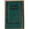 Laulge kaasa! 70 - Valter Ojakäär