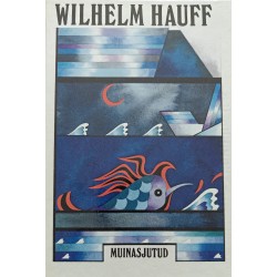 Muinasjutud - Wilhelm Hauff