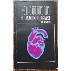 Etüüdid südamekirurgiast....