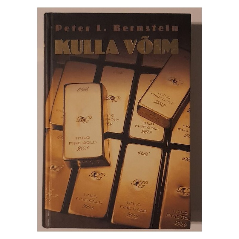 Kulla võim - Peter L. Bernstein