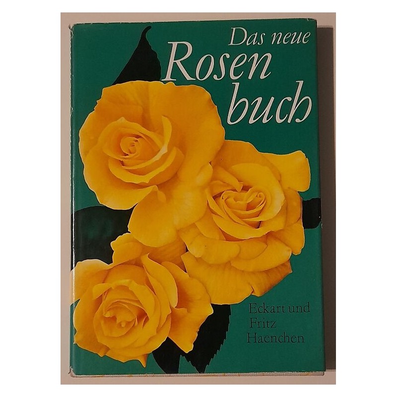 Uus roosiraamat - Eckart ja Fritz Haenchen