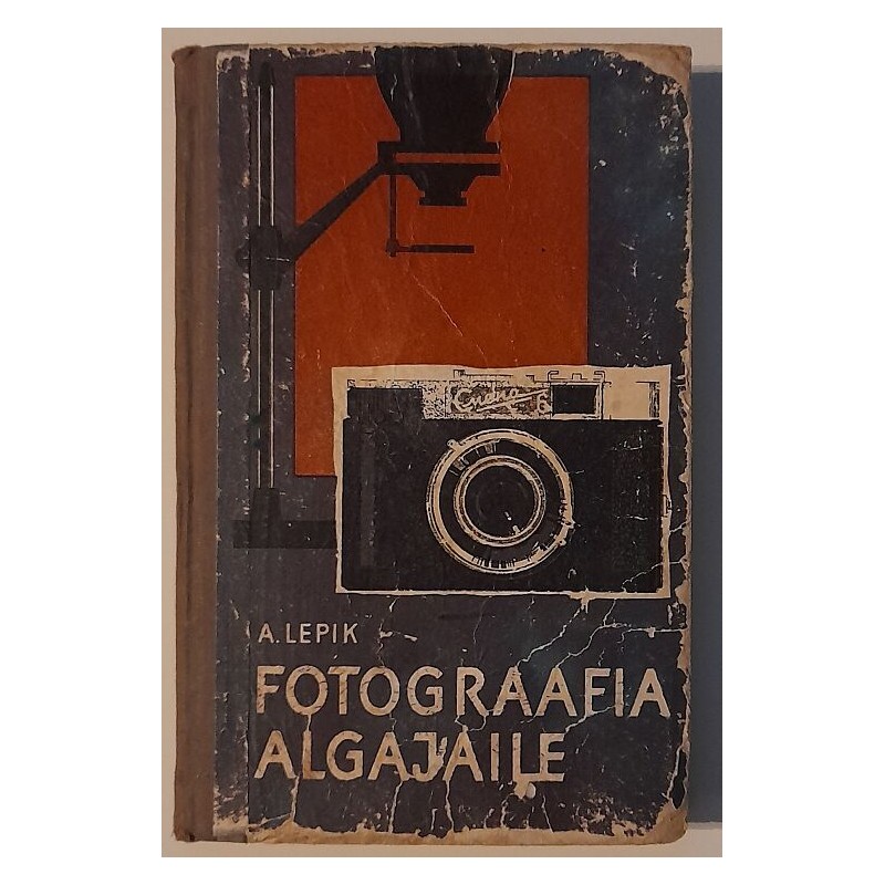 Fotograafia algajaile - August Lepik