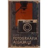 Fotograafia algajaile - August Lepik