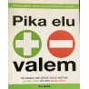 Pika elu valem - Trisha MacNair