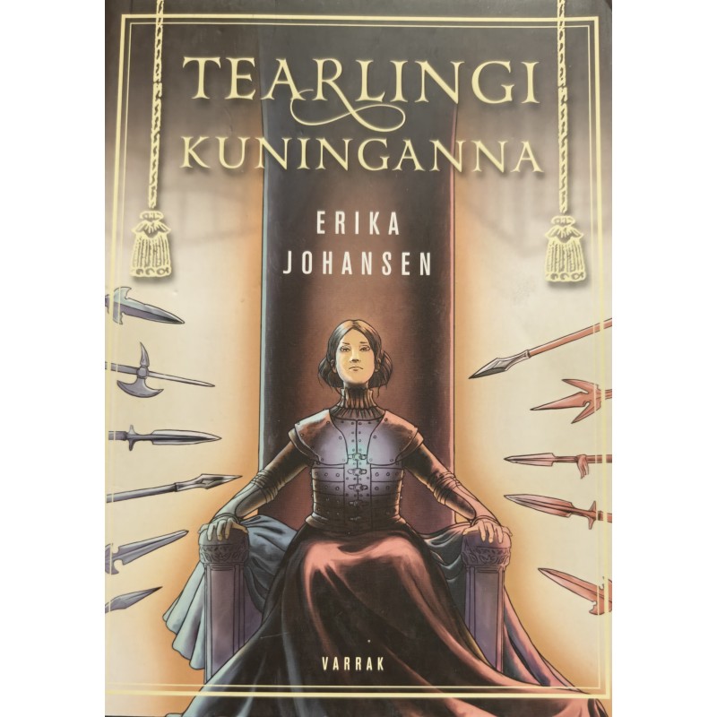 Tearlingi kuninganna - Erika Johansen